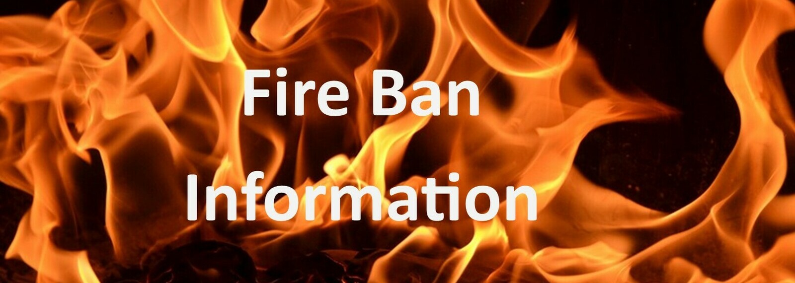 Fire Ban Information